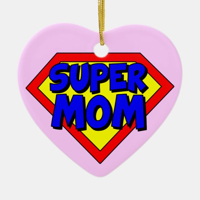 Super Mum Heart Shaped Ornament (Front)