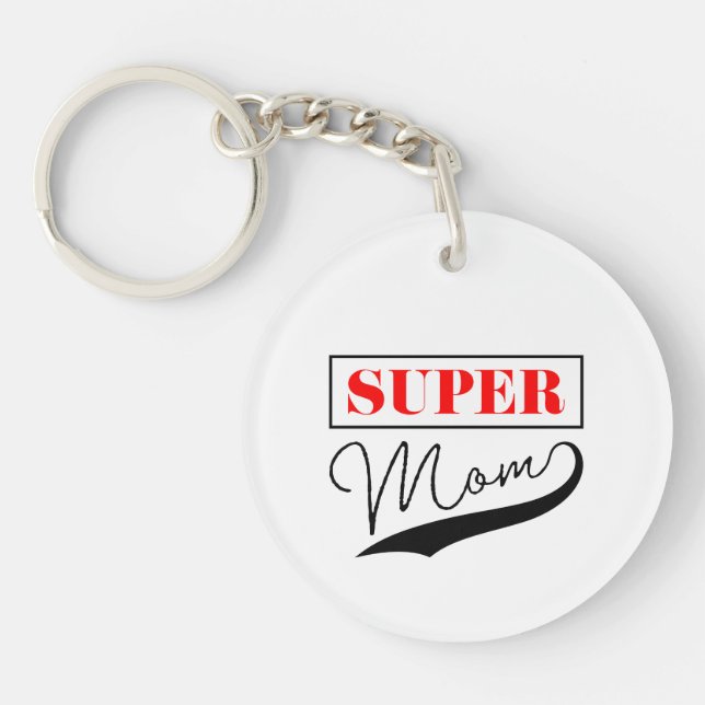 Super Mum Key Ring (Front)