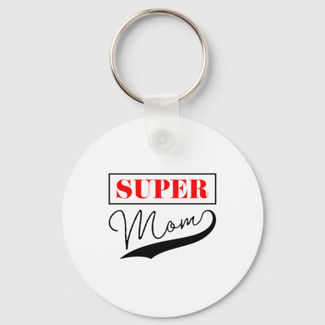 Super Mum Key Ring (Front)