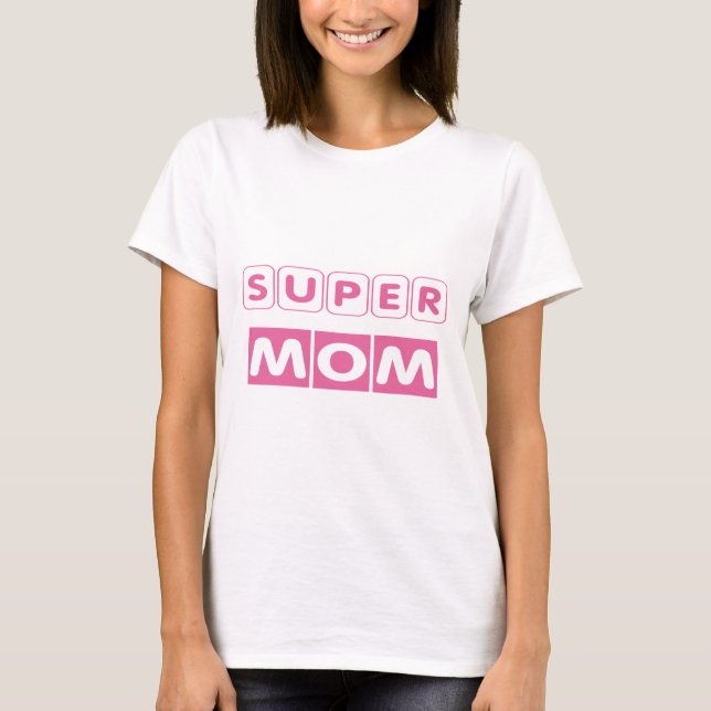 Super Mum Ladies T-Shirt (Front)
