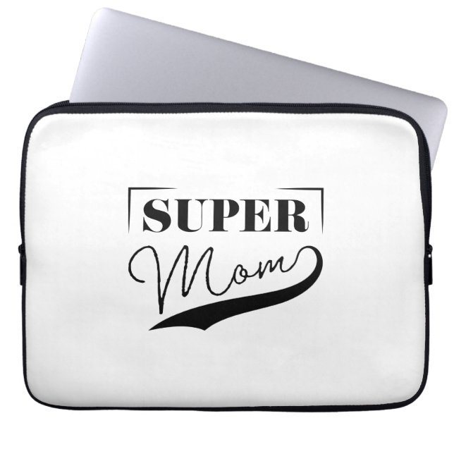 Super Mum Laptop Sleeve (Front)
