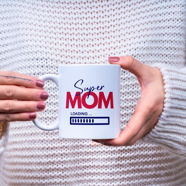 Super Mum Loading Mum To-Be Mother's Day Quote Coffee Mug (Creator Uploaded)