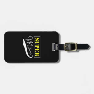 Super Mum Luggage Tag