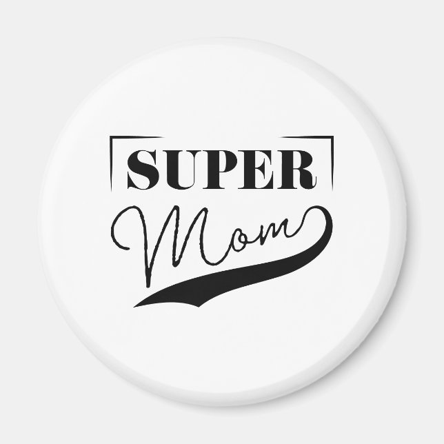 Super Mum Magnet (Front)