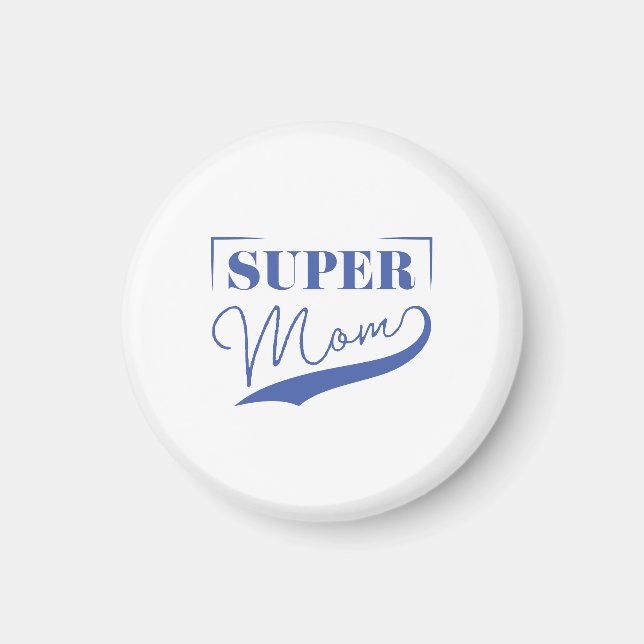Super Mum Magnet (Front)