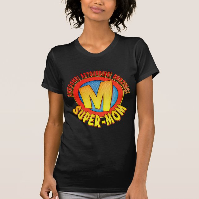 Super Mum Mother's Day Ladies T-Shirt (Front)