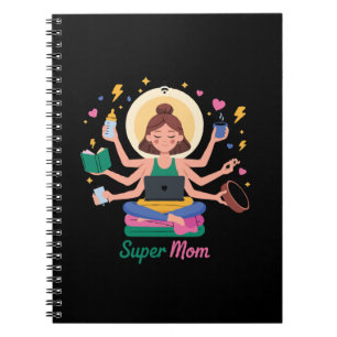 Super Mum Multitasking Mother’s Day Graphic Notebook