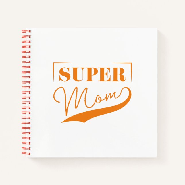 Super Mum Notebook (Front)