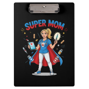 Super Mum Nurse Superhero Typography Clipboard