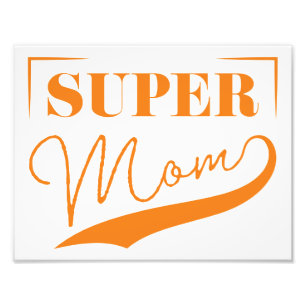 Super Mum Photo Print