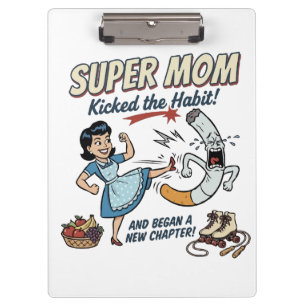 Super Mum Quit Smoking Clipboard