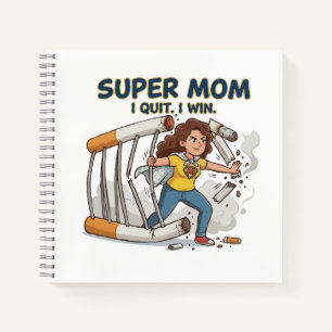 Super Mum Quit Smoking Success Notebook