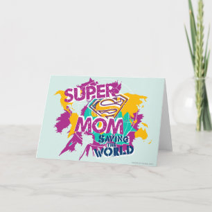Super Mum Saving the World Card