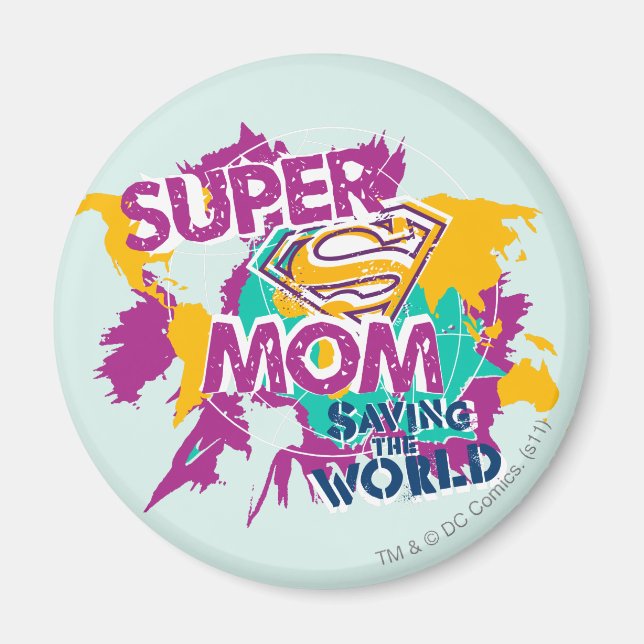 Super Mum Saving the World Magnet (Front)
