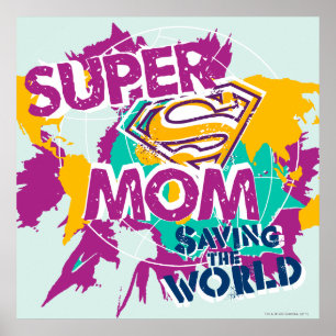 Super Mum Saving the World Poster