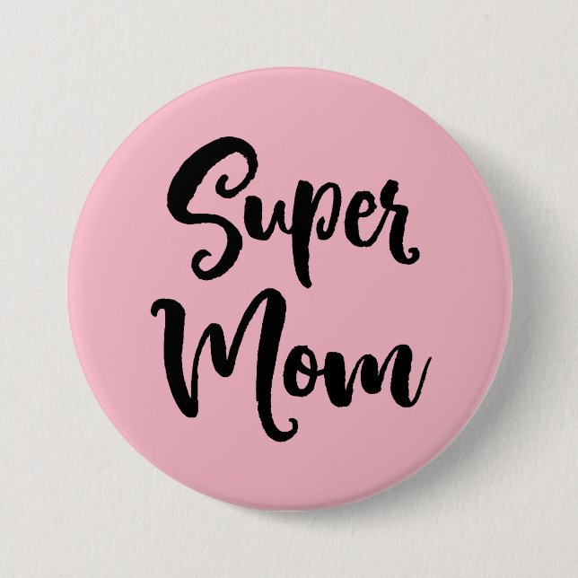 Super Mum Serif 7.5 Cm Round Badge (Front)
