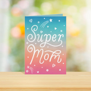 Super Mum Stars Hearts lettering Mother's Day Card