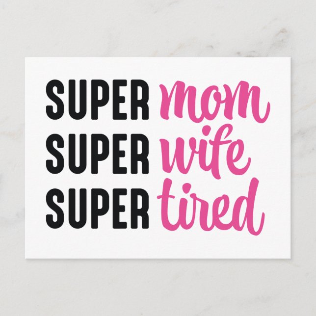 Super Mum Super Wife Super Tired Postcard (Front)