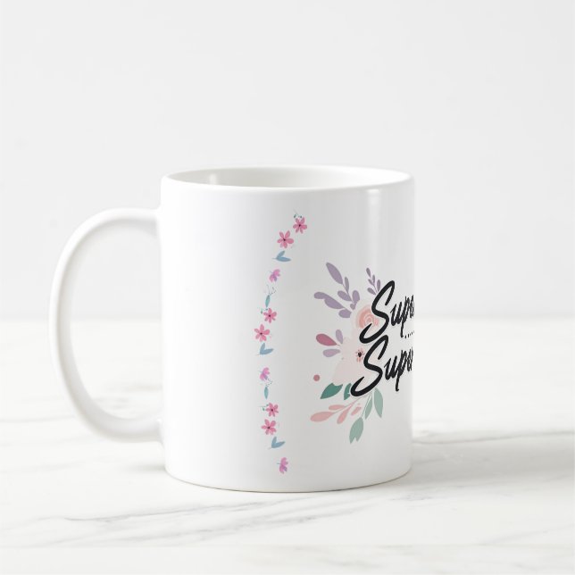 "Super Mum, Super Woman" Elegant Floral Coffee Mug (Left)