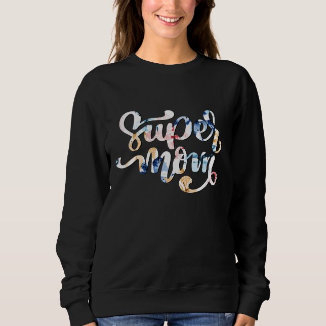 Super mum sweatshirt (Front)