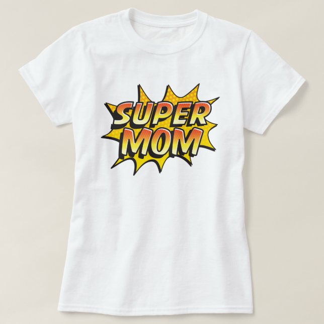 Super Mum T-Shirt (Design Front)