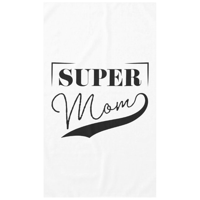 Super Mum Tablecloth (Front)