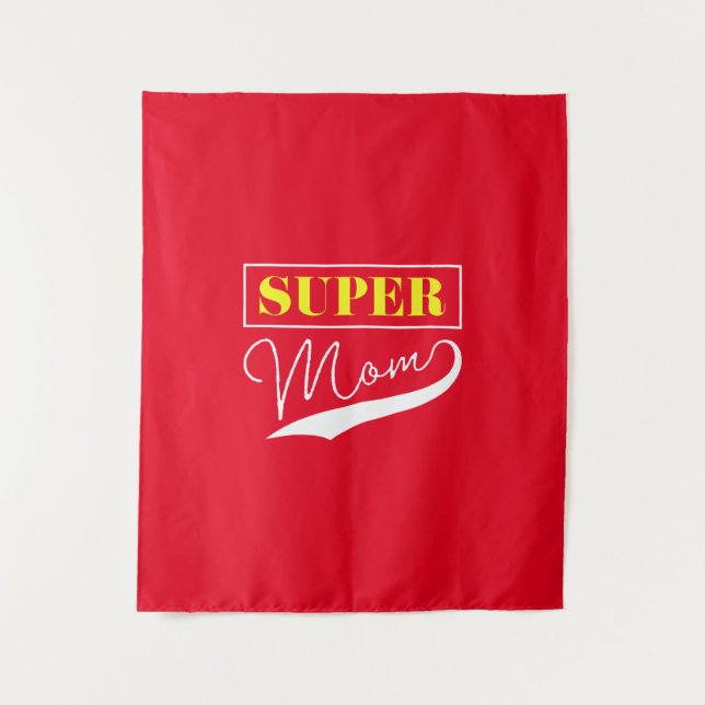 Super Mum  Tapestry (Front)
