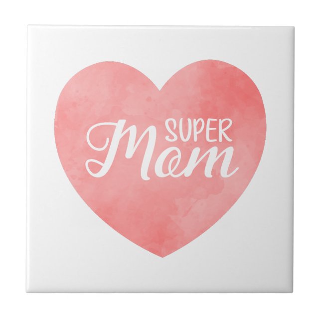 Super Mum text in pink painted heart Ceramic Tile (Front)