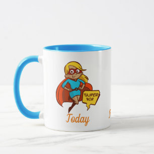 Super Mum, Today Forever Always No. 1 Mug