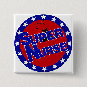 SUPER NURSE THUMBS UP - ENCOURAGEMENT 15 CM SQUARE BADGE