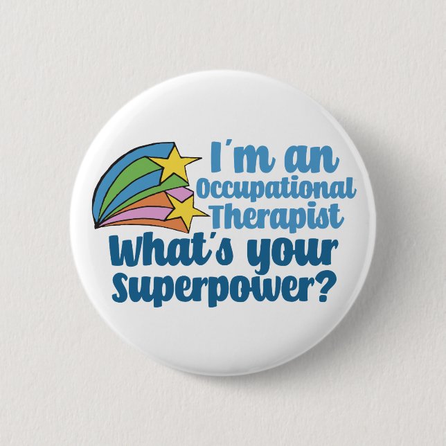 Super Occupational Therapist Cute OT 6 Cm Round Badge (Front)