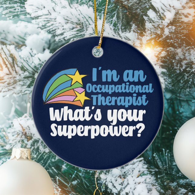 Super Occupational Therapist Cute OT Ceramic Ornament (Creator Uploaded)
