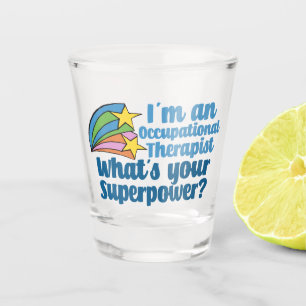 Super Occupational Therapist Cute OT Superhero Shot Glass