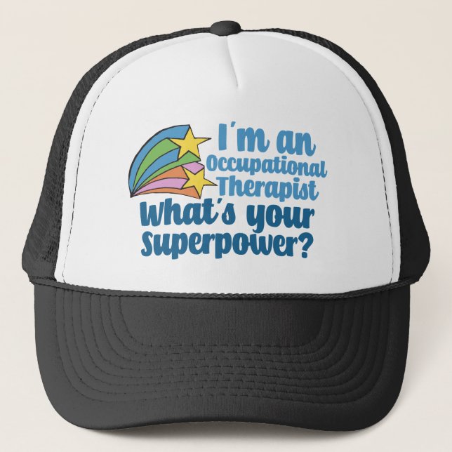 Super Occupational Therapist Cute OT Trucker Hat (Front)