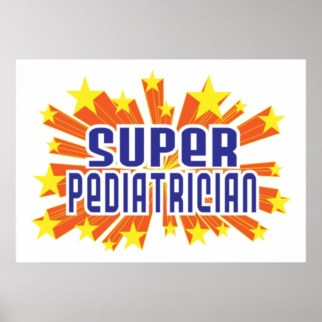 Super Paediatrician Poster (Front)