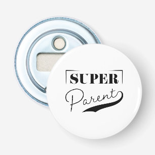 Super Parent Bottle Opener