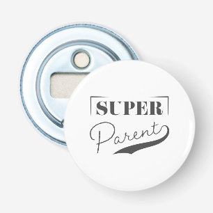 Super Parent Bottle Opener