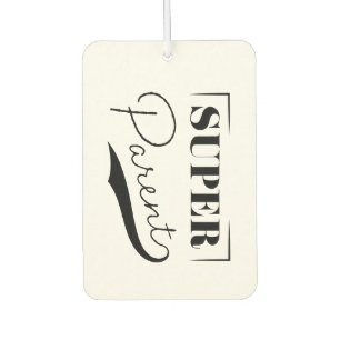 Super Parent Car Air Freshener