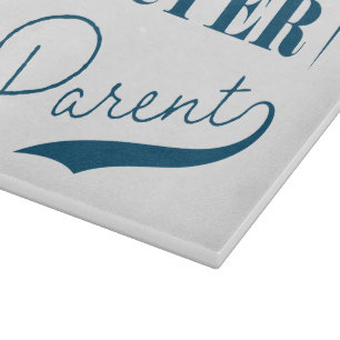 Super Parent Cutting Board