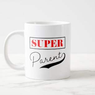 Super Parent Large Coffee Mug
