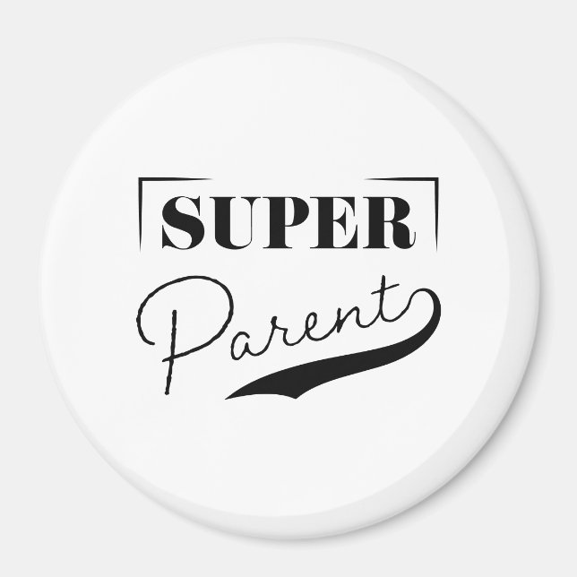 Super Parent Magnet (Front)