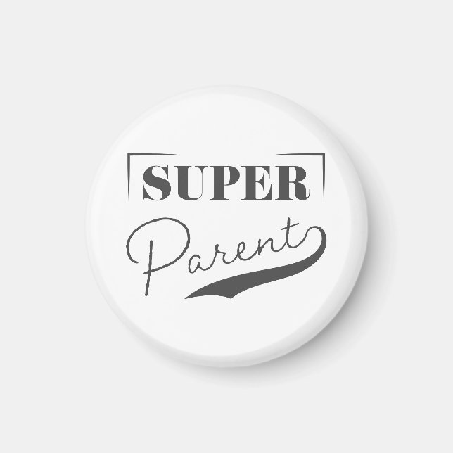 Super Parent Magnet (Front)
