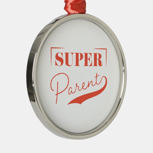 Super Parent Metal Ornament (Right)