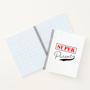 Super Parent Notebook