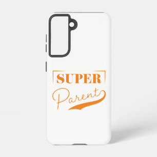 Super Parent Samsung Galaxy Case
