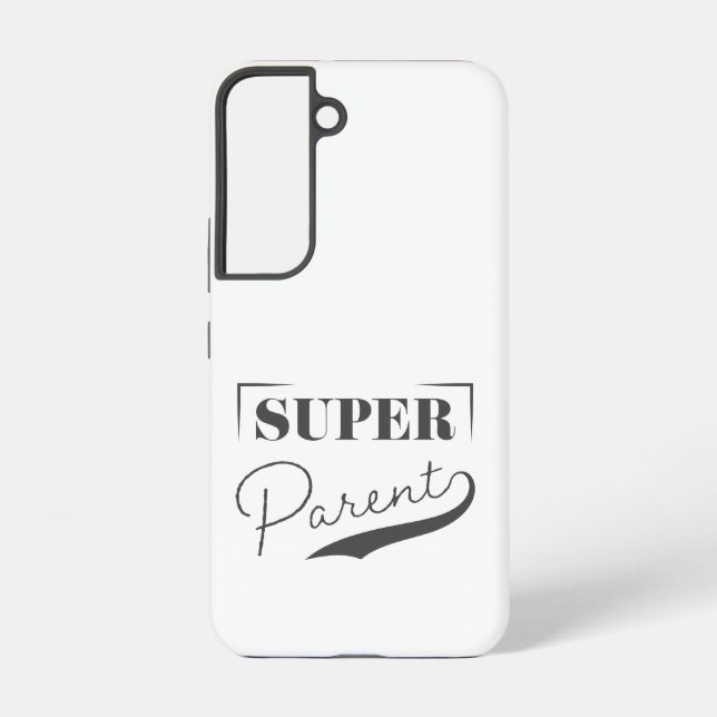 Super Parent Samsung Galaxy S22 Case (Back)