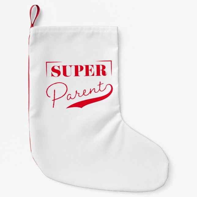 Super Parent Small Christmas Stocking (Front)