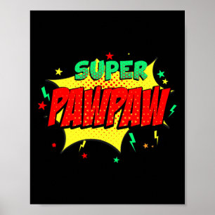 Super Pawpaw Comic Themed Style Superhero Fathers Poster
