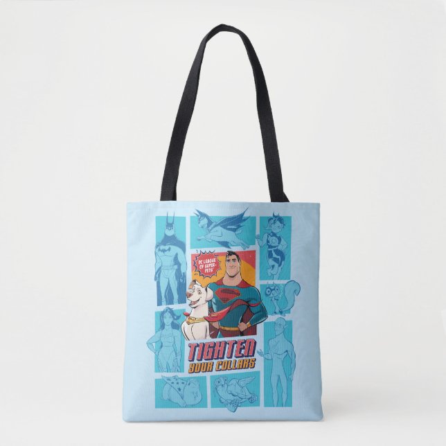 Super-Pets & Justice League - Tighten Your Collars Tote Bag (Front)