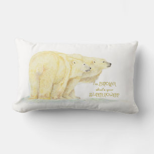 Super Power Bipolar Humour Quote Polar Bear Lumbar Cushion